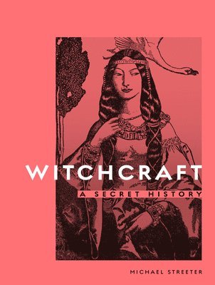Streeter, M: Witchcraft