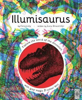 Lucy Brownridge - Illumisaurus, Inbunden