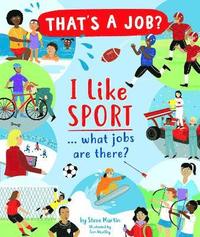 bokomslag I Like Sports what jobs are there?