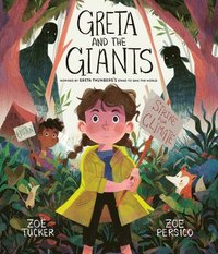 bokomslag Greta and the Giants: Inspired by Greta Thunberg's Stand to Save the World