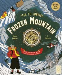 bokomslag Spin to Survive: Frozen Mountain: Decide Your Destiny with a Pop-Out Fortune Spinner