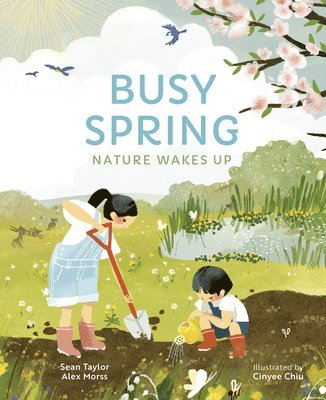 Sean Taylor, Alex Morss - Busy Spring, Inbunden