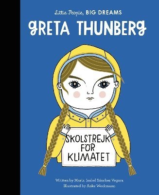 Maria Isabel Sanchez Vegara - Greta Thunberg, Inbunden