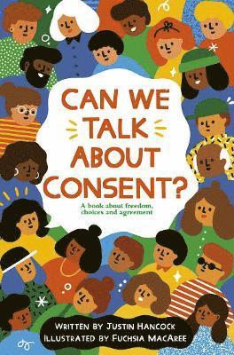 Can We Talk About Consent? 1