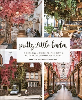 Sara Santini, Andrea Di Filippo - Pretty Little London, Inbunden