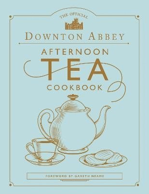bokomslag The Official Downton Abbey Afternoon Tea Cookbook