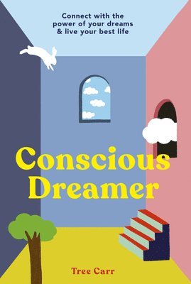 Conscious Dreamer 1