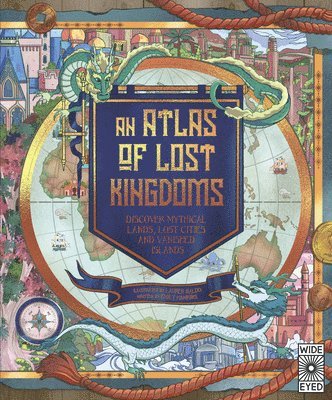 bokomslag Atlas of Lost Kingdoms