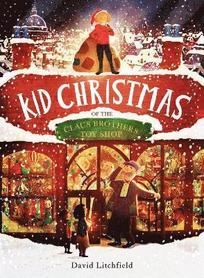 David Litchfield - Kid Christmas, Inbunden