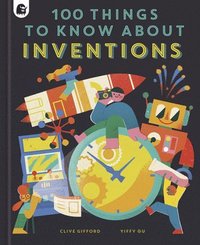 bokomslag 100 Things to Know About Inventions