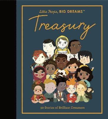 Maria Isabel Sanchez Vegara, Lisbeth Kaiser - Little People, BIG DREAMS: Treasury, Inbunden