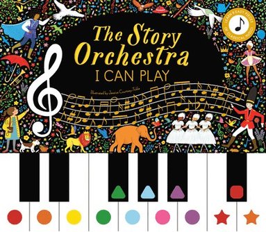 bokomslag The Story Orchestra: I Can Play: Learn 8 Easy Pieces of Classical Music!