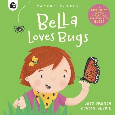 Jess French - Bella Loves Bugs, Häftad