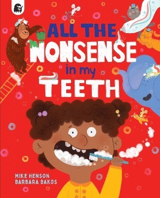 Mike Henson - All the Nonsense in my Teeth, Häftad