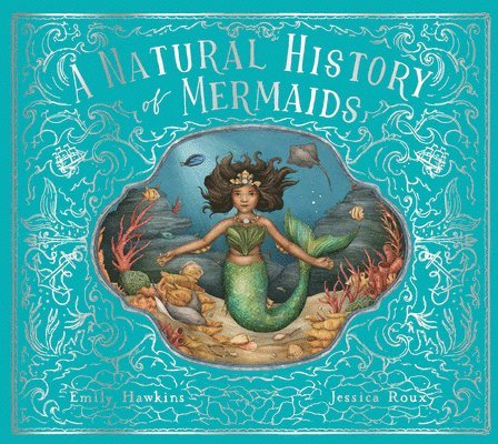 A Natural History of Mermaids 1