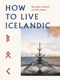 bokomslag How To Live Icelandic