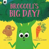 bokomslag Broccoli's Big Day!