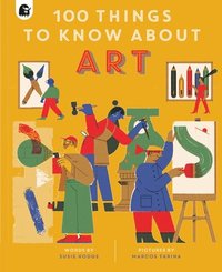 bokomslag 100 Things to Know about Art