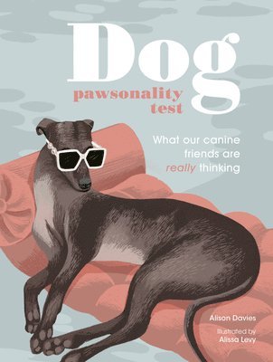 Alison Davies - Dog Pawsonality Test, Inbunden