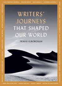 bokomslag Writers' Journeys That Shaped Our World: Volume 1