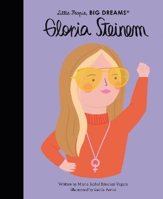 Maria Isabel Sanchez Vegara - Gloria Steinem, Inbunden