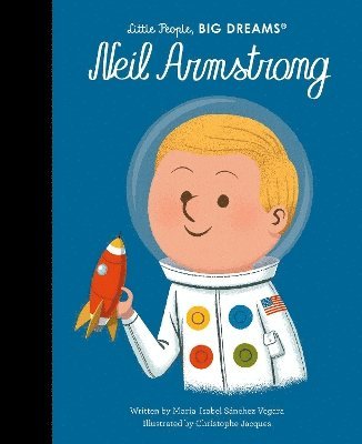 Maria Isabel Sanchez Vegara - Neil Armstrong, Inbunden