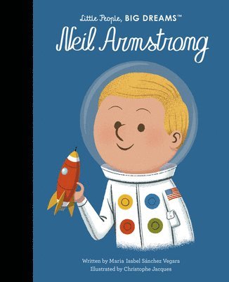 Maria Isabel Sanchez Vegara - Neil Armstrong, Inbunden