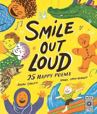 Joseph Coelho - Smile Out Loud, Inbunden