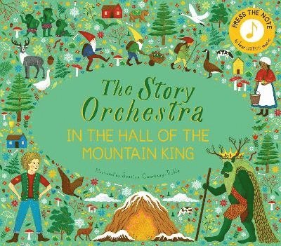 The Story Orchestra: In the Hall of the Mountain King: Volume 7 1