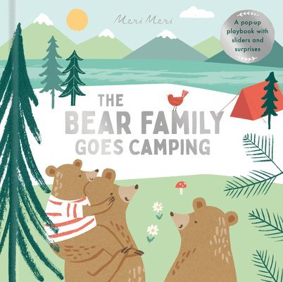 The Bear Family Goes Camping: A Pop-Up Playbook with Sliders and Surprises 1