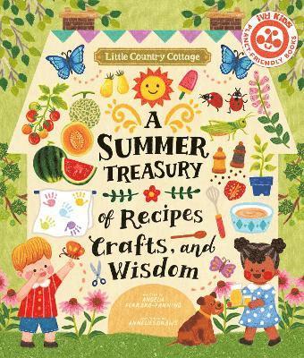 Angela Ferraro-Fanning - Little Country Cottage: A Summer Treasury of Recipes, Crafts and Wisdom, Häftad