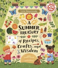 bokomslag Little Homesteader: A Summer Treasury of Recipes, Crafts, and Wisdom