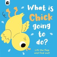 bokomslag What is Chick Going to do?: Volume 5