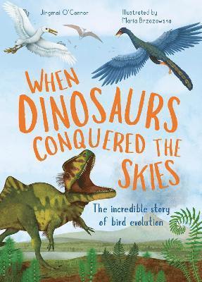 When Dinosaurs Conquered the Skies: Volume 4 1