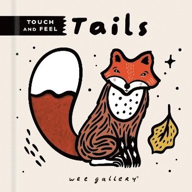 bokomslag Wee Gallery Touch and Feel: Tails