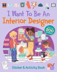 bokomslag I Want To Be An Interior Designer