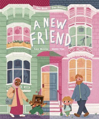 Lucy Menzies - A New Friend: One Book, Two Stories, Inbunden