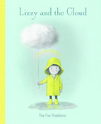 Eric Fan - Lizzy and the Cloud, Inbunden