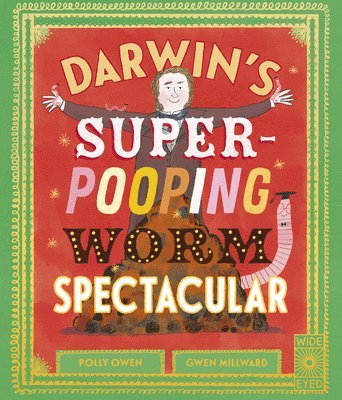 Polly Owen - Darwin's Super-Pooping Worm Spectacular, Inbunden