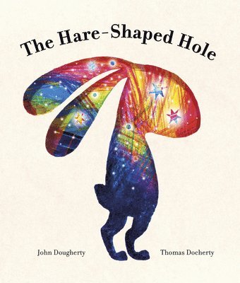 John Dougherty - The Hare-Shaped Hole, Inbunden