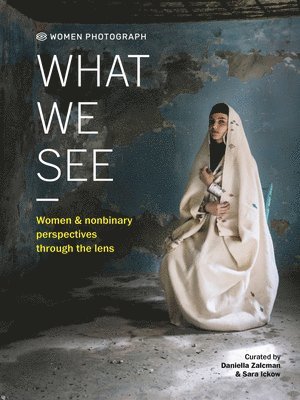 Women Photograph: What We See 1