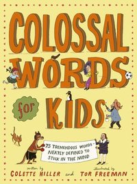 bokomslag Colossal Words for Kids (Winner of the Clippa Poetry Prize 2025): 75 Tremendous Words: Neatly Defined to Stick in the Mind