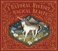 bokomslag A Natural History of Magical Beasts