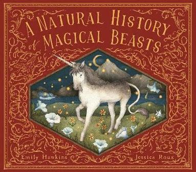 Emily Hawkins - Natural History of Magical Beasts, Inbunden