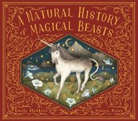 bokomslag A Natural History of Magical Beasts