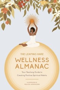 bokomslag The Leaping Hare Wellness Almanac