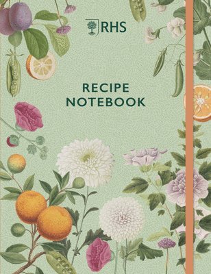 Royal Horticultural Society - Royal Horticultural Society: Rhs Recipe Notebook, Inbunden
