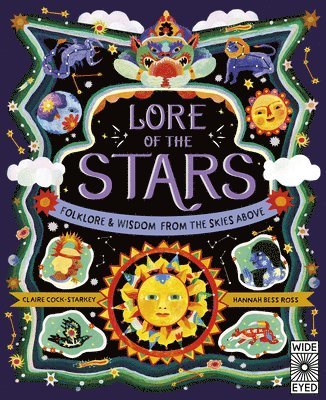 Claire Cock-Starkey - Lore of the Stars: Folklore and Wisdom from the Skies Above, Inbunden