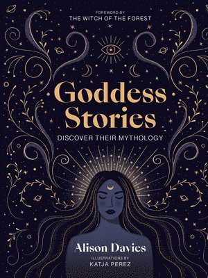 Alison Davies - Goddess Stories, Inbunden