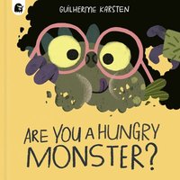 bokomslag Are You a Hungry Monster?